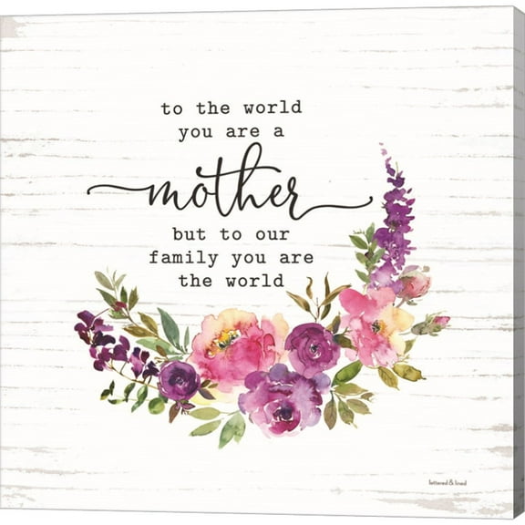 Great Art Now Mother - To Our Family You are the World by Lettered & Lined, Canvas Wall Art, 12W x 12H