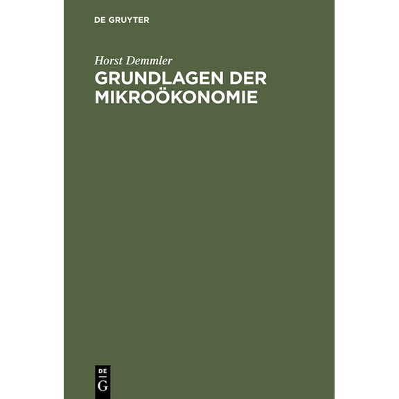Grundlagen Der Mikroökonomie, (Hardcover)