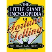 The Little Giant Encyclopedia of Fortune Telling [Paperback - Used]