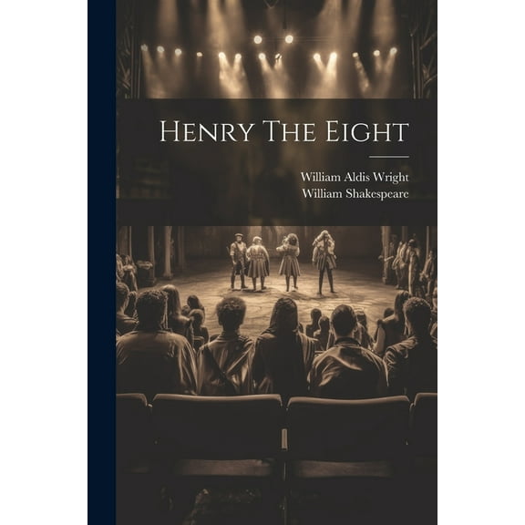 Henry The Eight (Paperback)