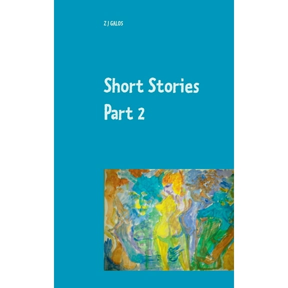 Short Stories Part 2: Book III & Book IV, (Paperback)