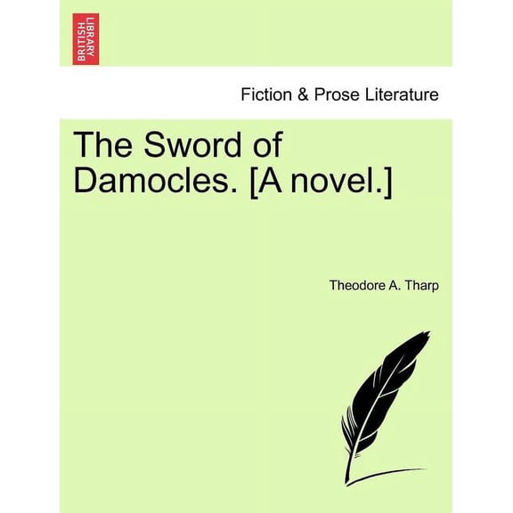 The Sword of Damocles. [A Novel.] (Paperback)