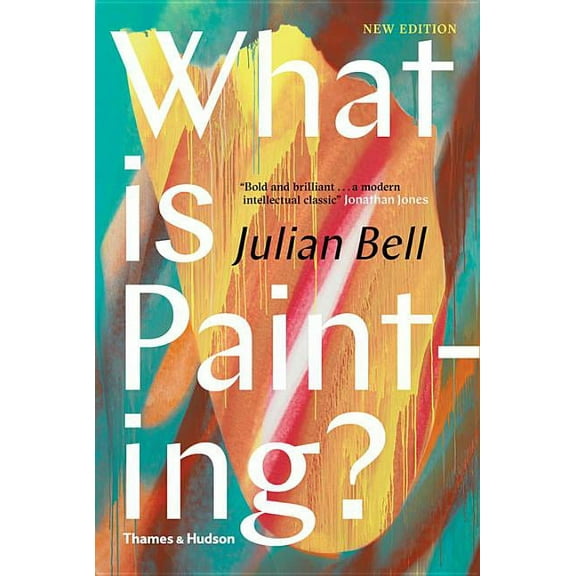 What Is Painting?: New Edition (Hardcover)