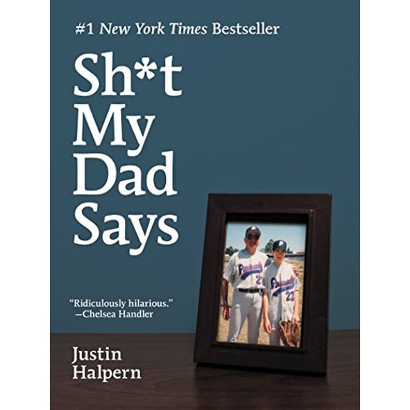 Pre-Owned Sh*t My Dad Says (Hardcover) 0061992704 9780061992704