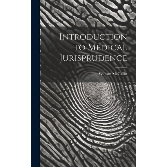Introduction to Medical Jurisprudence (Hardcover)