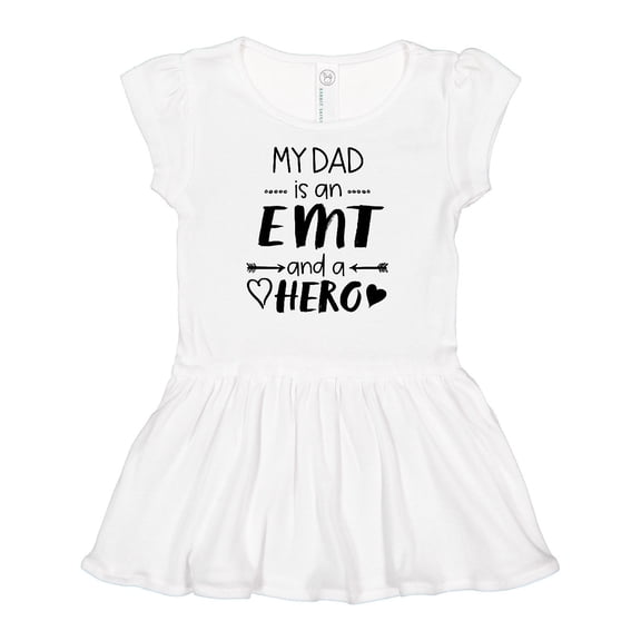 Inktastic My Dad is an EMT and a Hero Girls Baby Dress