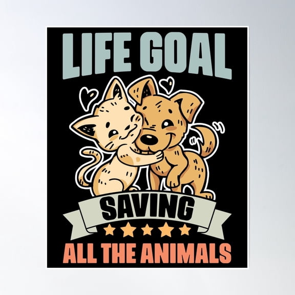 Life Goal Save All The Animals For A Vet Med Worker Vet Crew Poster Wall Art, Modern Wall Decor, 8x12 UNFRAMED