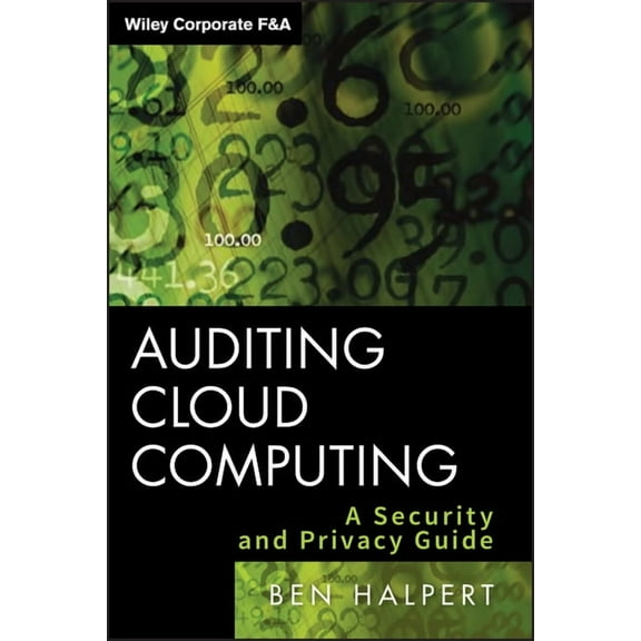 Wiley Corporate F&a Auditing Cloud Computing, Book 21, (Hardcover)