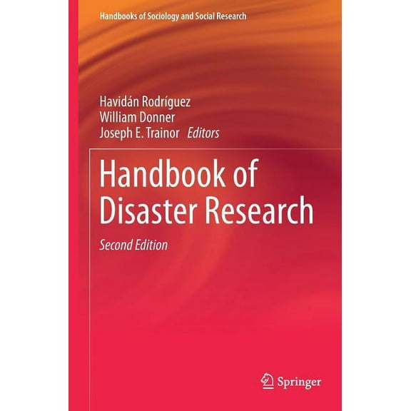 Handbooks of Sociology and Social Research: Handbook of Disaster Research (Hardcover)