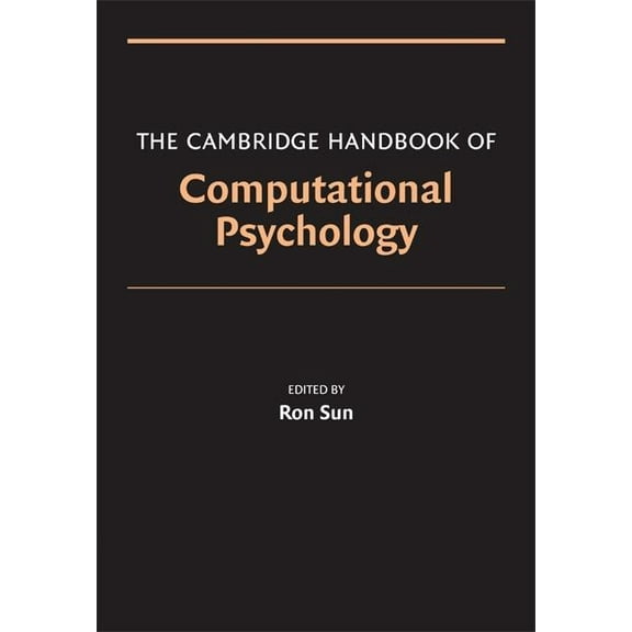 Cambridge Handbooks in Psychology Camb Hdbk Computational Psychology, (Paperback)