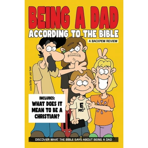 Being A Dad: According To The Bible, (Paperback)