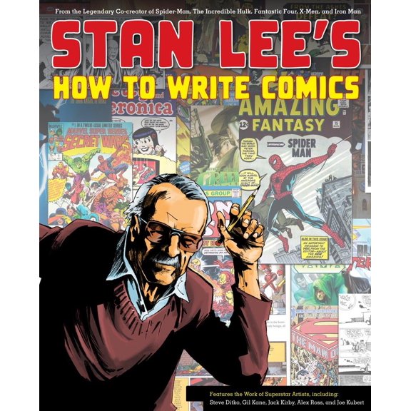 Pre-Owned Stan Lee's How to Write Comics: From the Legendary Co-Creator of Spider-Man, the Incredible Hulk, Fantastic Four, X-Men, and Iron Man (Paperback) 0823000842 9780823000845