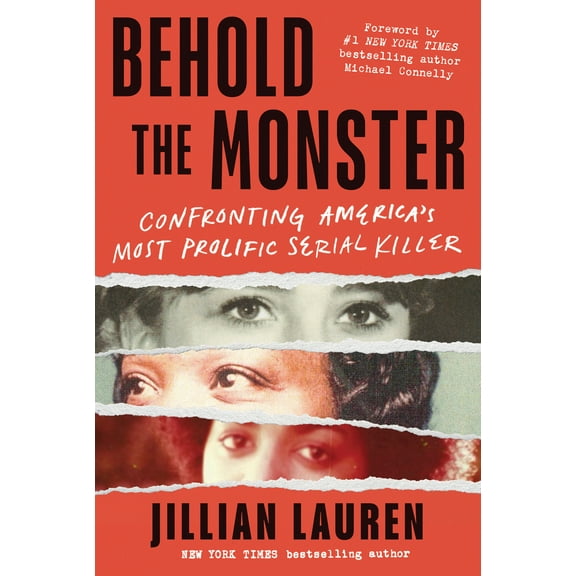 Pre-Owned Behold the Monster: Confronting America's Most Prolific Serial Killer (Hardcover) 1728267757 9781728267753