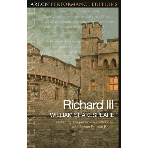Arden Performance Editions Richard III: Arden Performance Edition, (Paperback)