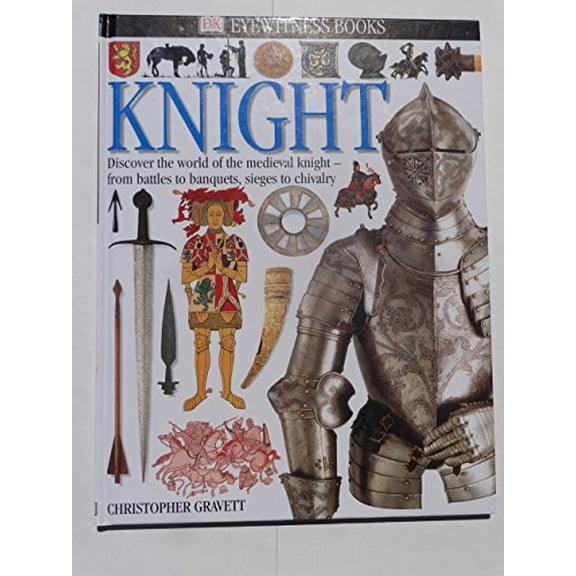 Pre-Owned Eyewitness: Knight (Eyewitness Books) (Hardcover) 0789458748 9780789458742