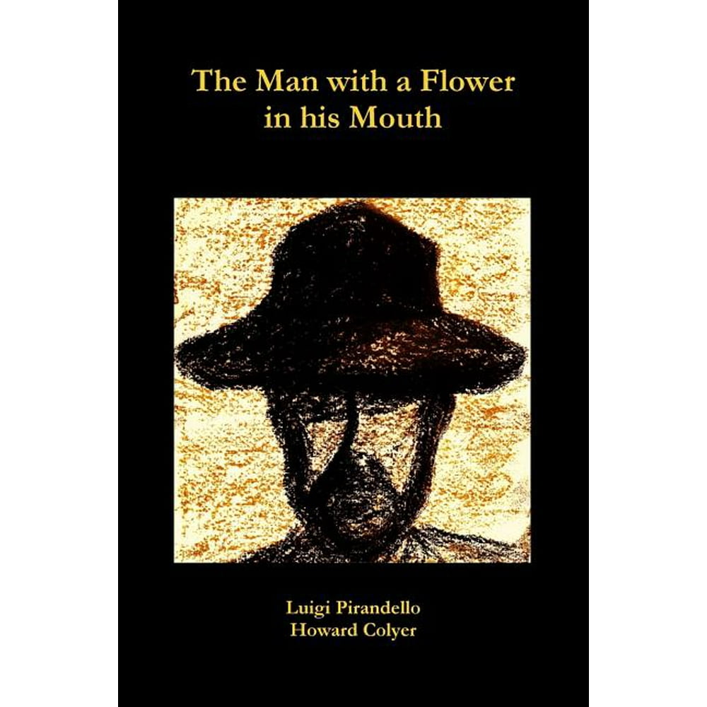 The Man with a Flower in his Mouth (Paperback)