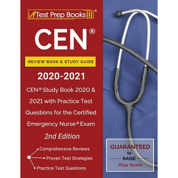Pre-Owned CEN Review Book and Study Guide 2020-2021: CEN Study Book 2020 and 2021 with Practice Test Questions for the Certified Emergency Nurse Exam [2nd Editi (Paperback) 1628457139 9781628457131