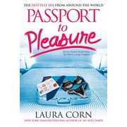 Passport to Pleasure: The Hottest Sex from Around the World [Paperback - Used]