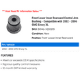 thumbnail image 2 of Front Lower Inner Rearward Control Arm Bushing - Compatible with 2002 - 2006 GMC Envoy XL 2003 2004 2005, 2 of 2