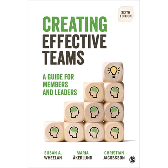 Pre-Owned Creating Effective Teams: A Guide for Members and Leaders (Paperback) 1544332971 9781544332970