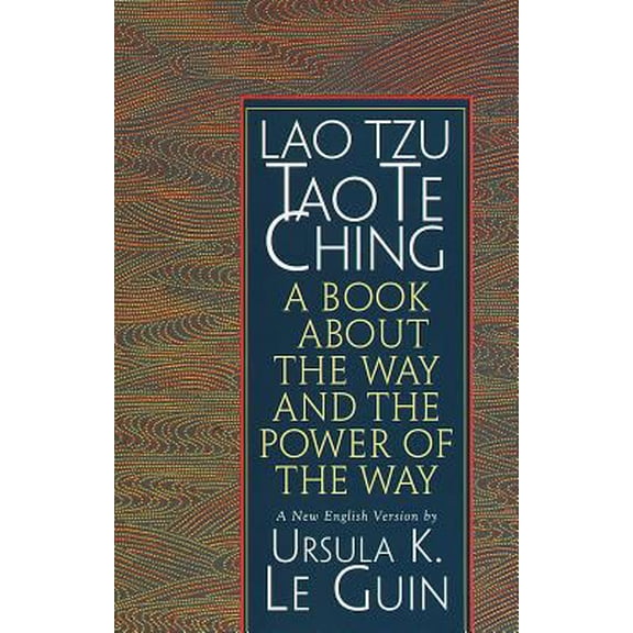 Pre-Owned Lao Tzu: Tao Te Ching: A Book about the Way and the Power of the Way (Paperback) 1570623953 9781570623950