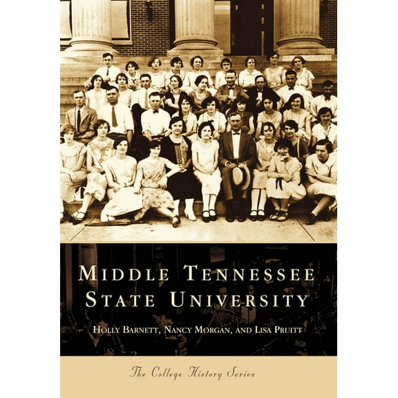 Campus History Middle Tennessee State University, (Paperback)