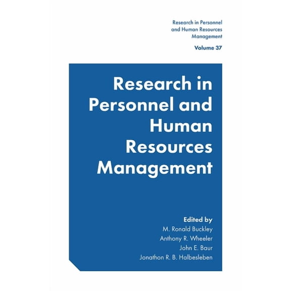 Research in Personnel and Human Resource Research in Personnel and Human Resources Management, Book 37, (Hardcover)