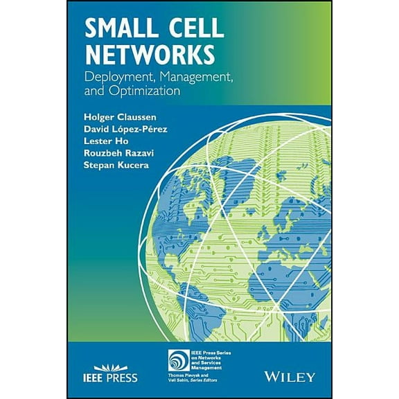 IEEE Press Networks and Service Management: Small Cell Networks: Deployment, Management, and Optimization (Hardcover)