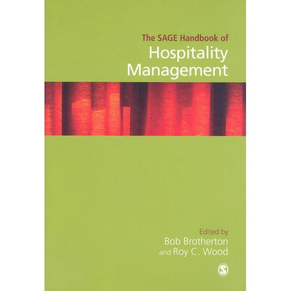 The Sage Handbook of Hospitality Management, (Hardcover)