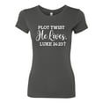 thumbnail image 2 of Wild Bobby Plot Twist He Lives Luke 24:23 Inspirational/Christian Women Slim Fit Junior Tee, Dark Grey, Small, 2 of 5