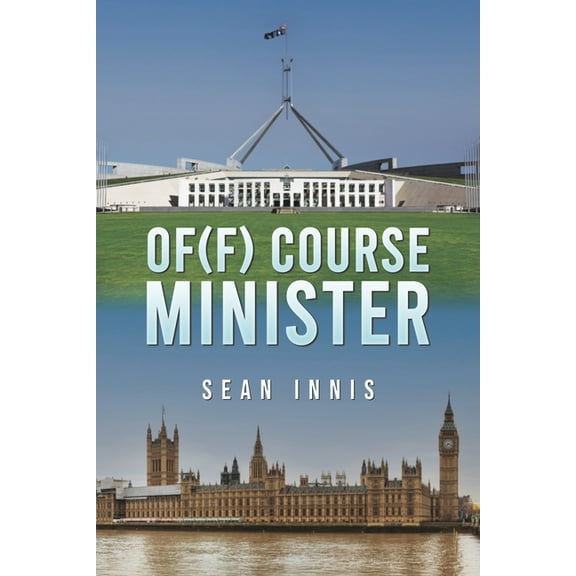 Of(f) Course Minister, (Paperback)