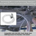 thumbnail image 4 of Gearbox Oil Filling Hose & Oil Change Adaptor Kit For VAG Audi VW VAS 6262A, 4 of 5