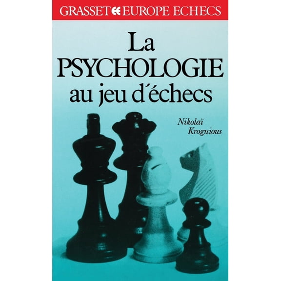 La psychologie aux jeux d'échecs, (Paperback)