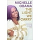 thumbnail image 1 of The Light We Carry Penguin Random House Biography & Autobiography / Personal Memoirs, 1 of 2