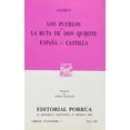 thumbnail image 1 of Los pueblos Â· La ruta de Don Quijote Â· España - Castilla Editorial Porrúa 9789700715667, 1 of 2