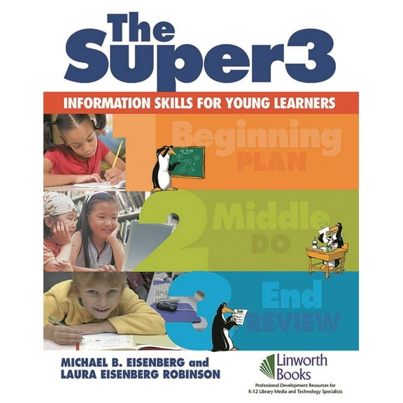 Big6 Information Literacy Skills The Super3: Information Skills for Young Learners, (Paperback)