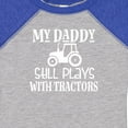 thumbnail image 4 of Inktastic Farmer My Daddy Still Plays with Tractors Boys or Girls Baby Bodysuit, 4 of 5