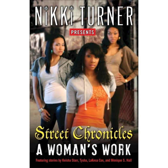 Pre-Owned A Woman's Work: Street Chronicles: Stories (Paperback) 0345504305 9780345504302