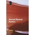 thumbnail image 1 of Pre-Owned Sexual/Textual Politics: Feminist Literary Theory (Paperback) 0415280125 9780415280129, 1 of 1