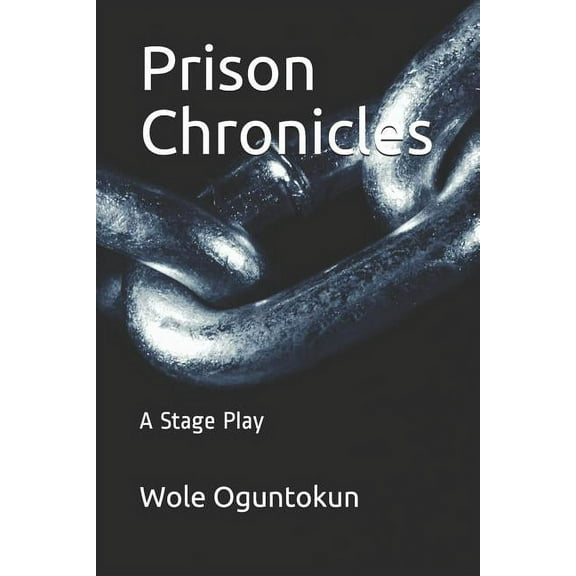 Prison Chronicles (Paperback)