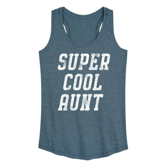 Instant Message - Super Cool Aunt - Women's Racerback Tank Top