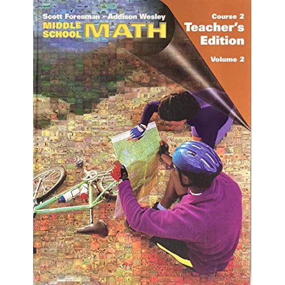 Pre-Owned Middle School Math (Scott Foresman-Addison Wesley, Course 2 Volume 2 Chapters 7-12), 9780201690378, 0201690373, Hardcover,