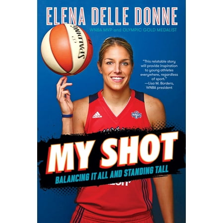 My Shot : Balancing It All and Standing Tall (Paperback)