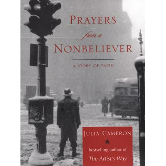 Pre-Owned Prayers from a NonBeliever (Hardcover) 1585422134 9781585422135