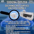 thumbnail image 4 of Supplying Demand DG94-00520A 2692271 Gas Range Hot Surface Igniter Assembly Replacement - Connector Is Model Specific - Igniter Is Not Universal, 4 of 9