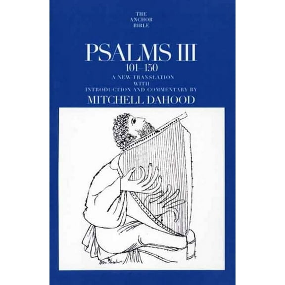 The Anchor Yale Bible Commentaries: Psalms III 101-150 (Paperback)