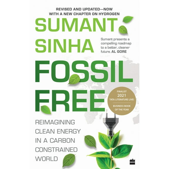 Fossil Free: Reimagining Clean Energy in a Carbon-Constrained World (Paperback)