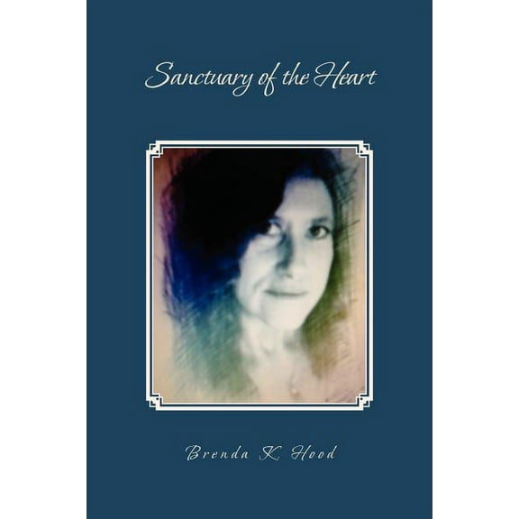 Sanctuary of the Heart (Paperback)