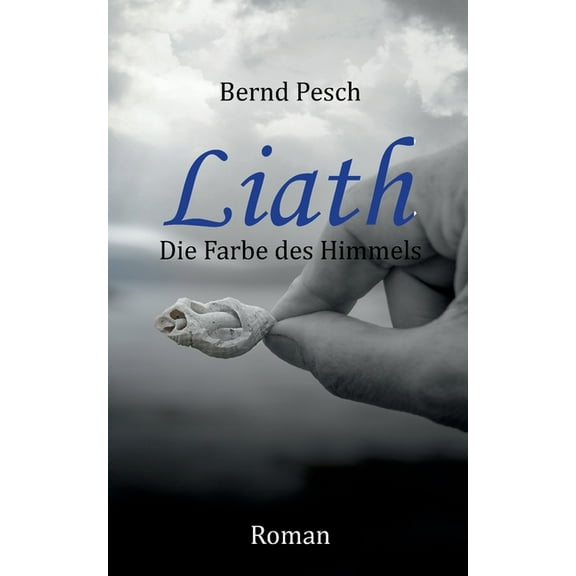 Liath - Die Farbe des Himmels, (Paperback)