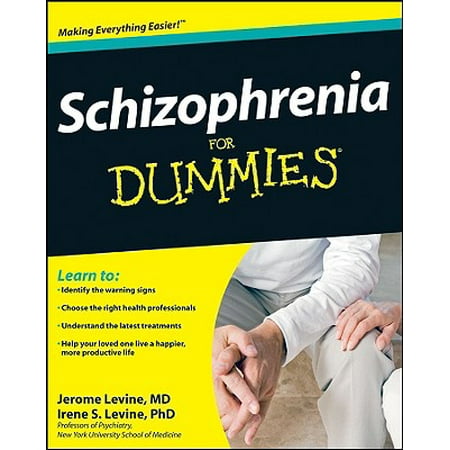 Schizophrenia for Dummies (Best Psychiatrist For Schizophrenia)
